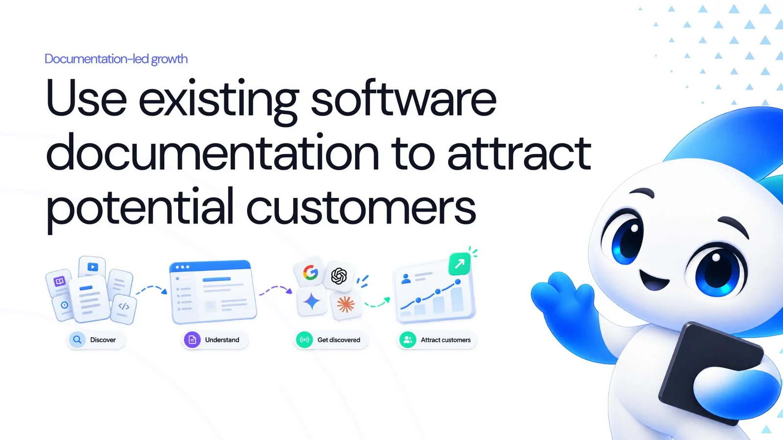 Documentation-led growth explained: turning existing software documentation into an organic customer acquisition channel through Google and AI search.